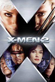 X-MEN 2 (2003) X-เม็น 2 : ศึกมนุษย์พลังเหนือโลก 2