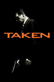 TAKEN (2009) เทคเคน สู้ไม่รู้จักตาย