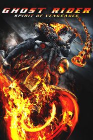 Ghost Rider 2 Spirit of Vengeance (2011) โกสต์ ไรเดอร์ : อเวจีพิฆาต