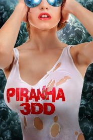 Piranha 2 3DD (2012) ปิรันย่า 2 กัดแหลกแหวกทะลุจอ ดับเบิ้ลดุ