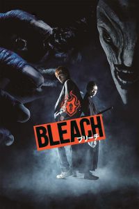 Bleach (2018) บลีช เทพมรณะ (ภาคคนแสดง)