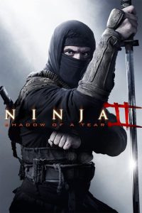 Ninja shadow of a tear (2013) นินจา 2 น้ําตาเพชฌฆาต