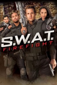 S.W.A.T Firefight (2011) ส.ว.า.ท. หน่วยจู่โจม