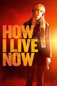 How I Live Now (2013) ฮาว ไอ ลีฟ นาว ครั้งนี้ฉันอยู่อย่างไร (ซับไทย)