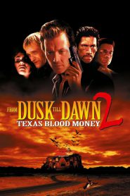 From Dusk Till Dawn 2 (1999) ผ่านรกทะลุตะวัน ภาค 2