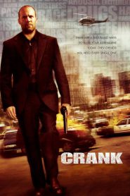 Crank 1 (2006) คนโคม่า วิ่ง คลั่ง ฆ่า ภาค 1