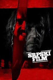 A Serbian Film (2010) ฟิล์มวิปลาส (ซับไทย)