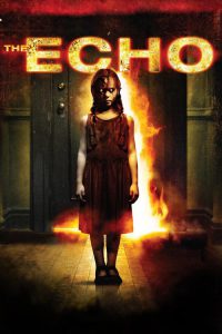 The Echo (2008) เสียงอาฆาต