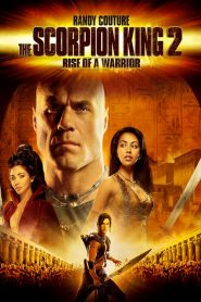 The Scorpion King 2: Rise Of A Warrior (2008) อภินิหารศึกจอมราชันย์