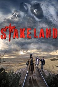 Stake Land (2010) โคตรแดนเถื่อน ล้างพันธุ์ซอมบี้