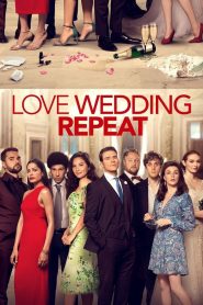 Love Wedding Repeat (2020) รัก แต่ง ซ้ำ (ซับไทย)