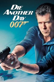 James Bond 007 Die Another Day (2002) เจมส์ บอนด์ 007 ภาค 21: พยัคฆ์ร้ายท้ามรณะ