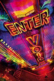 Enter the Void (2009) ทริปมึนๆ ของวิญญาณเมายา