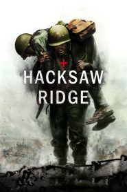 Hacksaw Ridge (2016) วีรบุรุษสมรภูมิปาฏิหาริย์