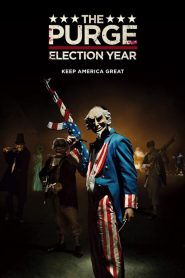 The Purge Election Year (2016) คืนอำมหิต ปีเลือกตั้งโหด