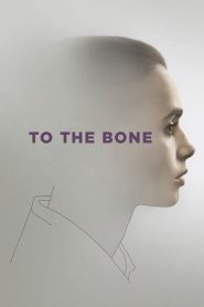 To The Bone (2017) ทู เดอะ โบน Netflix