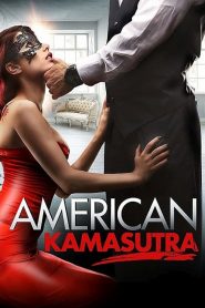 18+ American Kamasutra (2018) อเมริกัน กามสูตร