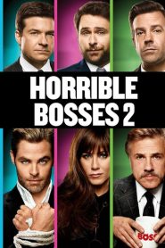 Horrible Bosses 2 (2014) รวมหัวสอย เจ้านายจอมแสบ 2