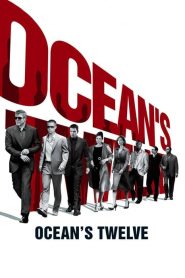 Oceans Twelve (2004) 12 มงกุฎ ปล้นสุดโลก