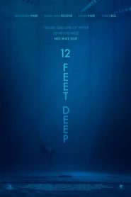 12 Feet Deep (2017) 12 ฟุตดิ่งลึกสระนรก