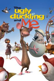 The Ugly Duckling And Me (2006) ลูกเป็ดขี้เหร่อั๊กลี่กะพ่อหนูผีแรทโซ่