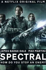 [Netflix] Spectral (2016) ยกพลพิฆาตผี