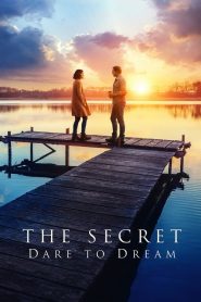 The Secret: Dare to Dream (2020) ความลับของความฝัน
