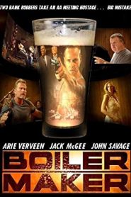 Boiler Maker (2008) 13 ตัวประกันเฉียดนรก