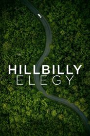 [NETFLIX] Hillbilly Elegy (2020) บันทึกหลังเขา