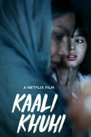 [NETFLIX] Kaali Khuhi (2020) บ่อน้ำอาถรรพ์