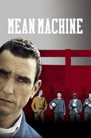 Mean Machine (2001) ทีมแข้งเหล็ก โหด มันส์ ฮา