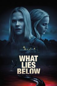 What Lies Below (2020) ซ่อนเสน่หา
