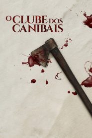 The Cannibal Club (2019) สมาคมคน-แดก-คน!