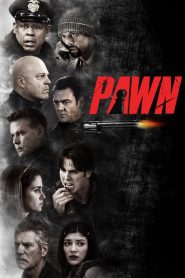 Pawn (2013) รุกฆาตคนปล้นคน